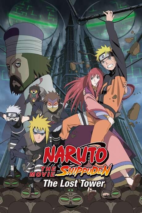 Naruto Shippuden the Movie: The Lost Tower